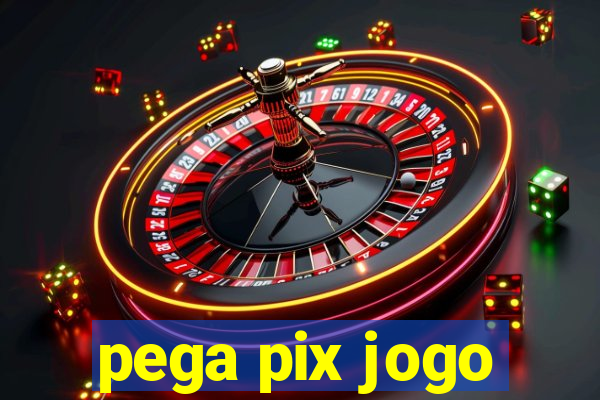 pega pix jogo